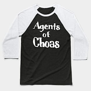 Agents of Chaos - White - Front Baseball T-Shirt